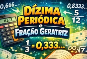 Dízima Periódica e Fração Geratriz