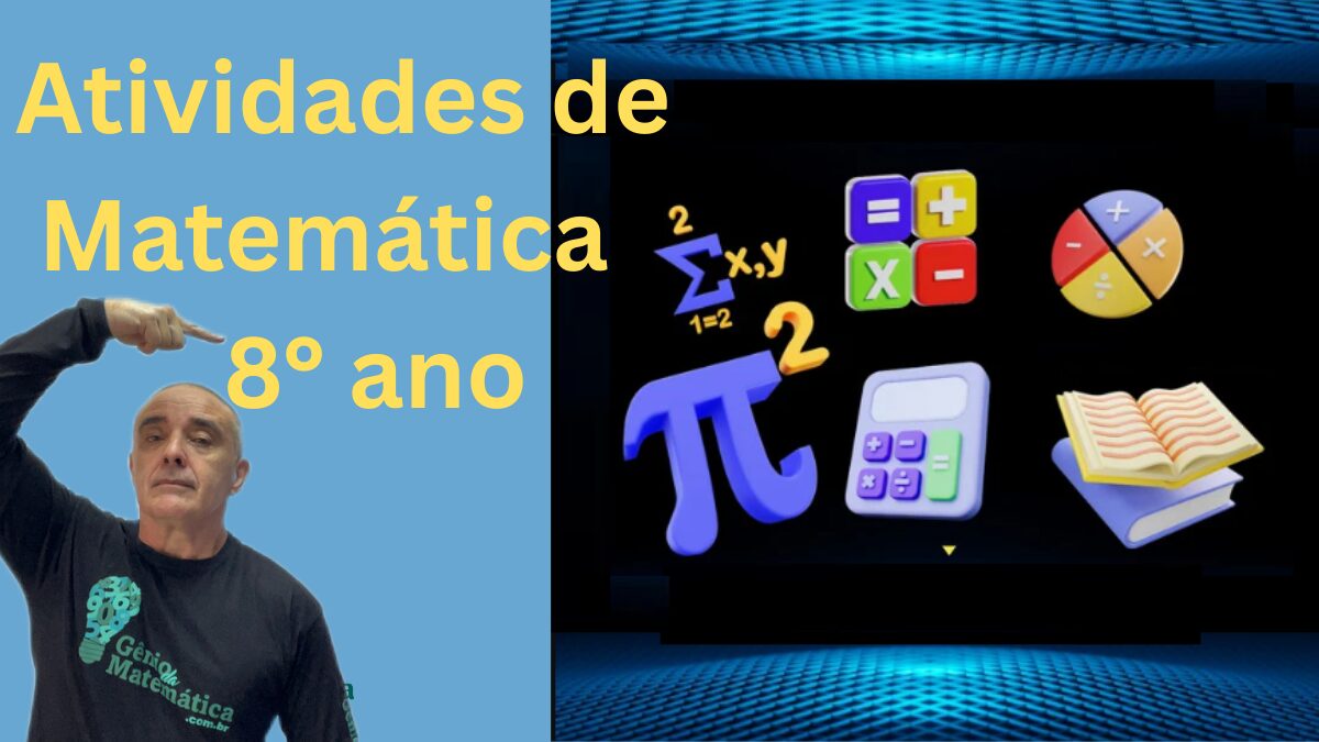 Atividades de matemática 8° ano