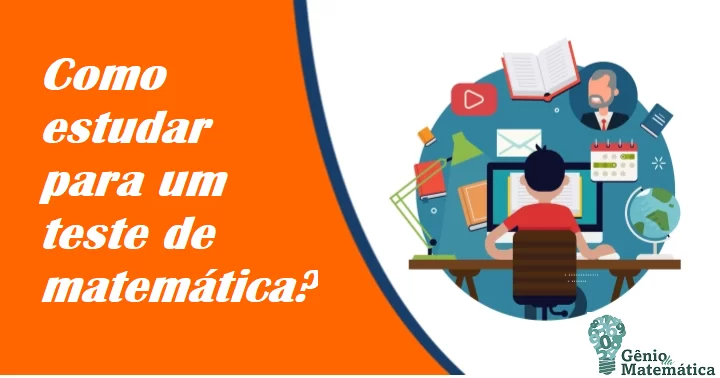 Como estudar para um teste de matemática?